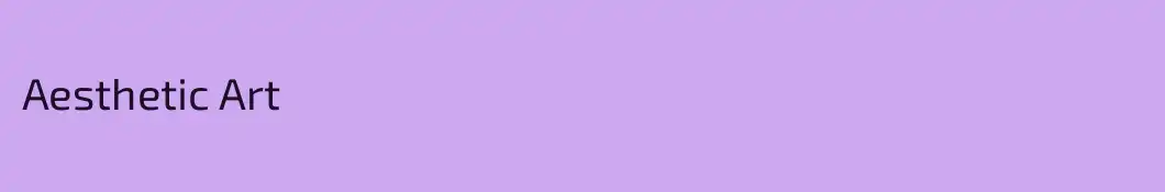 Aesthetic Art